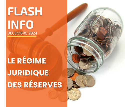 Flash Info: Le régime juridique des réserves