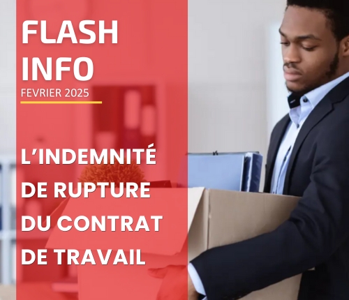 Flash Info : L’indemnité de rupture du contrat de travail
