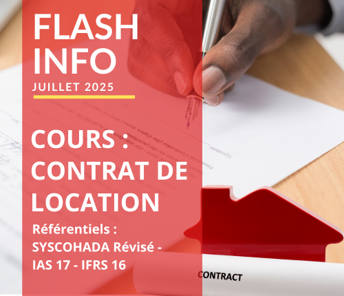 Cours : Contrat de location – Référentiels : SYSCOHADA Révisé – IAS 17 – IFRS 16