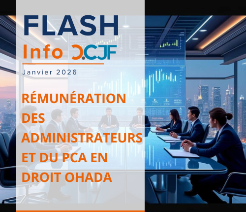 Rémunération des administrateurs Et du PCA en droit OHADA